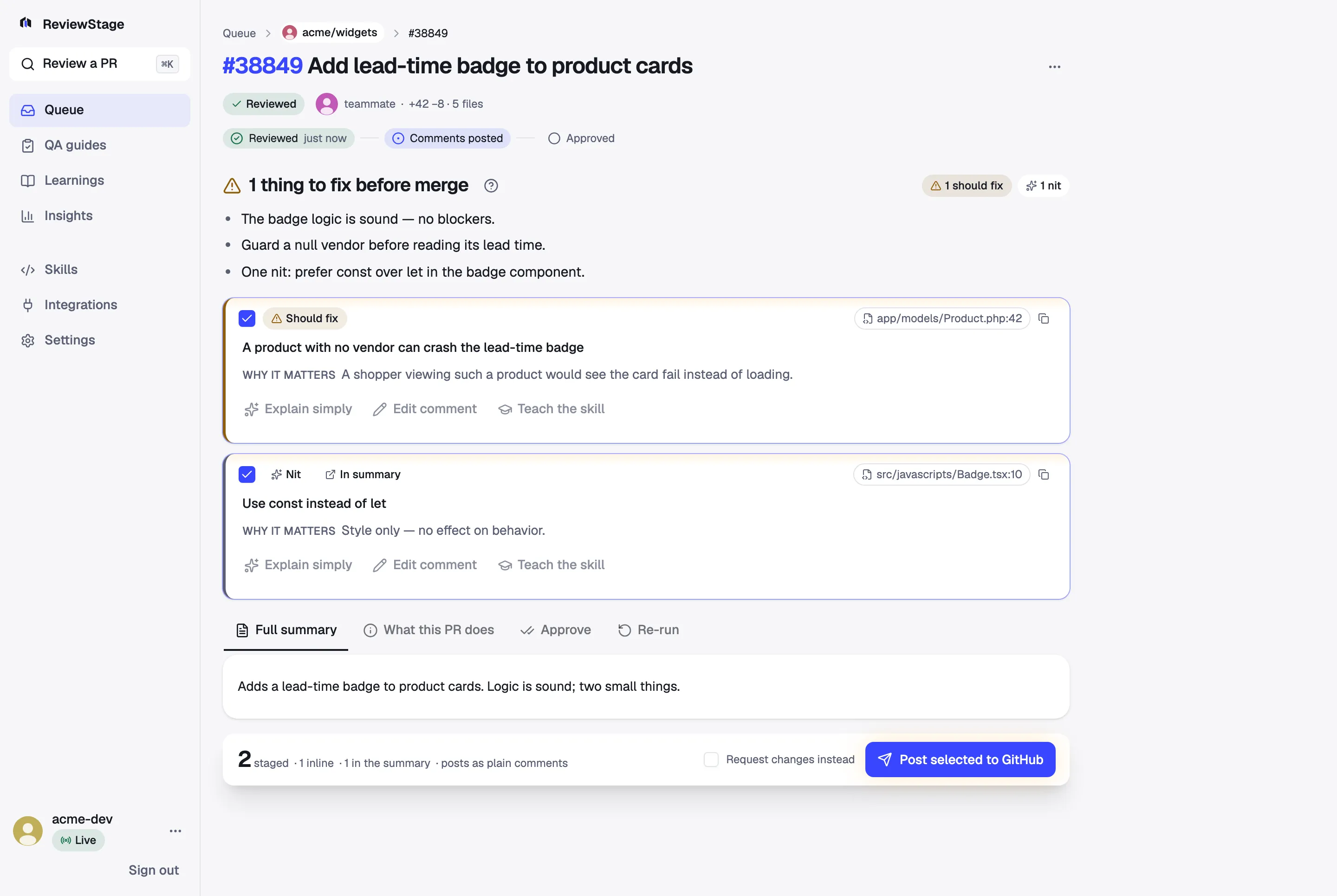 The PR page for acme/widgets #38849: the agent’s assessment — “1 thing to fix before merge” with three bullets — above two staged finding cards, each with a ticked checkbox, a severity word, its file and line, and a one-line why-it-matters; the commit bar at the foot reads “2 staged” with a single Post selected to GitHub button.